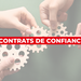  « Contrats de confiance » 